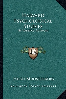 Harvard Psychological Studies: By Various Authors