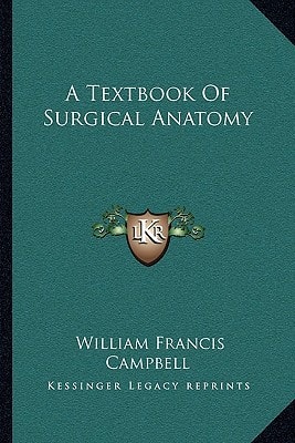 A Textbook Of Surgical Anatomy