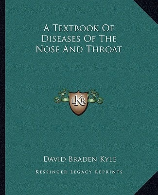 A Textbook Of Diseases Of The Nose And Throat
