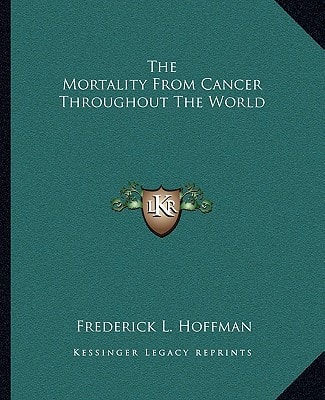 The Mortality From Cancer Throughout The World