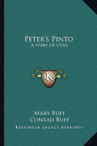Peter's Pinto: A Story Of Utah