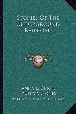 Stories Of The Underground Railroad