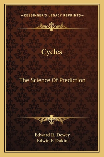 Cycles: The Science Of Prediction