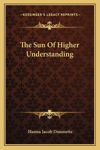 The Sun Of Higher Understanding