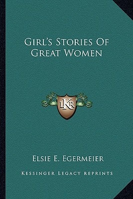 Girl's Stories Of Great Women