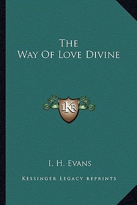 The Way Of Love Divine
