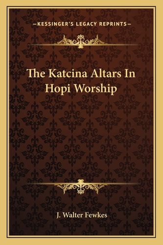 The Katcina Altars In Hopi Worship