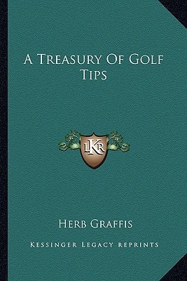 A Treasury Of Golf Tips