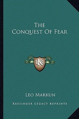 The Conquest Of Fear