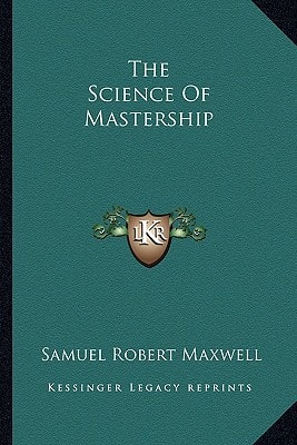 The Science Of Mastership
