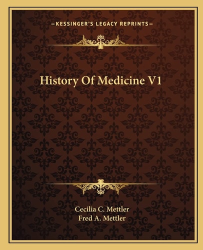 History Of Medicine V1