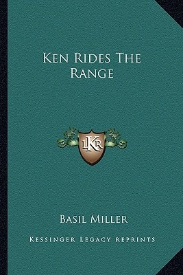 Ken Rides The Range