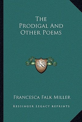The Prodigal And Other Poems
