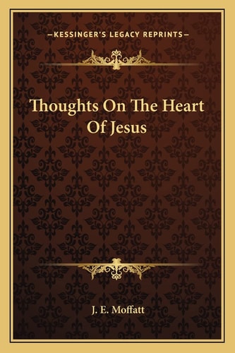 Thoughts On The Heart Of Jesus