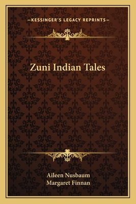 Zuni Indian Tales