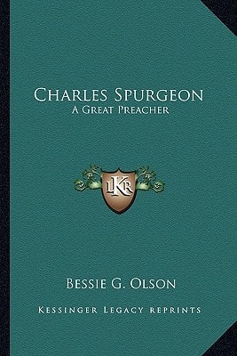 Charles Spurgeon: A Great Preacher
