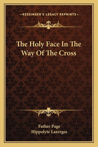 The Holy Face In The Way Of The Cross