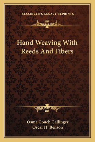 Hand Weaving With Reeds And Fibers