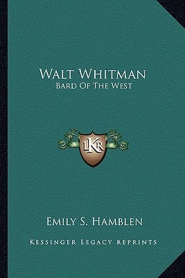Walt Whitman: Bard Of The West