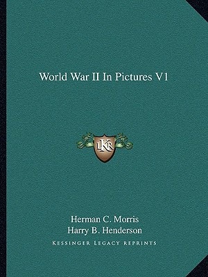 World War II In Pictures V1