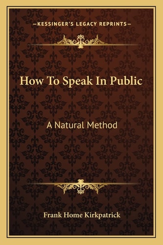 How To Speak In Public: A Natural Method