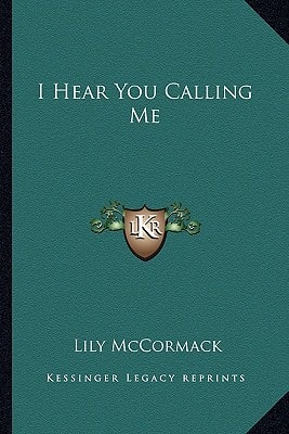I Hear You Calling Me