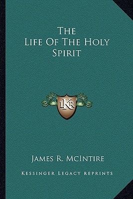 The Life Of The Holy Spirit