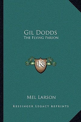 Gil Dodds: The Flying Parson