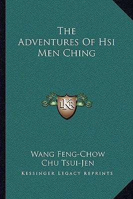 The Adventures Of Hsi Men Ching