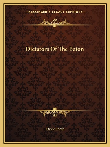 Dictators Of The Baton