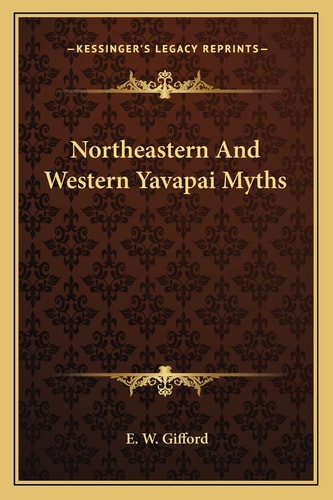 Northeastern And Western Yavapai Myths