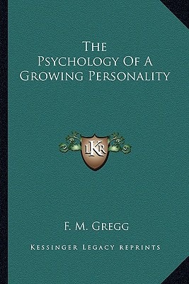 The Psychology Of A Growing Personality