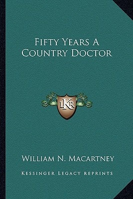 Fifty Years A Country Doctor