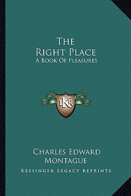 The Right Place: A Book Of Pleasures