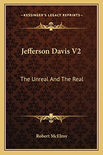 Jefferson Davis V2: The Unreal And The Real