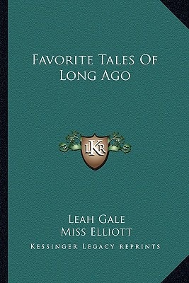 Favorite Tales Of Long Ago