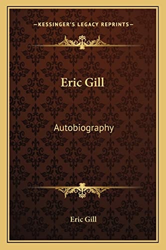 Eric Gill: Autobiography