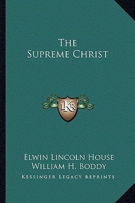 The Supreme Christ