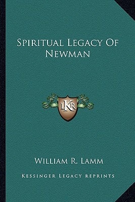 Spiritual Legacy Of Newman