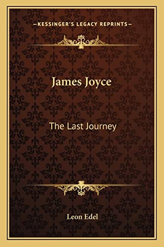 James Joyce: The Last Journey