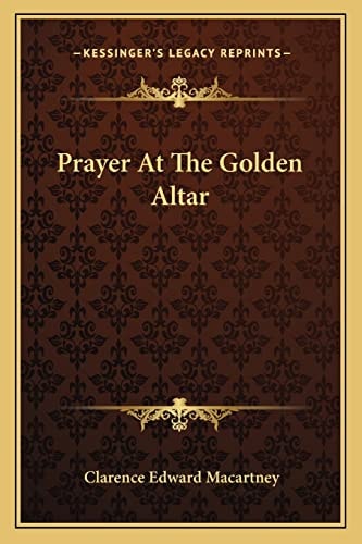 Prayer At The Golden Altar