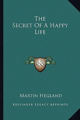 The Secret Of A Happy Life