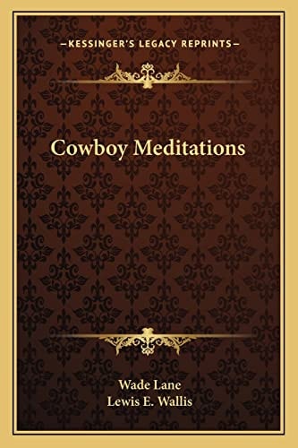 Cowboy Meditations