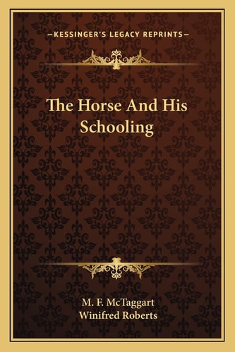 The Horse And His Schooling