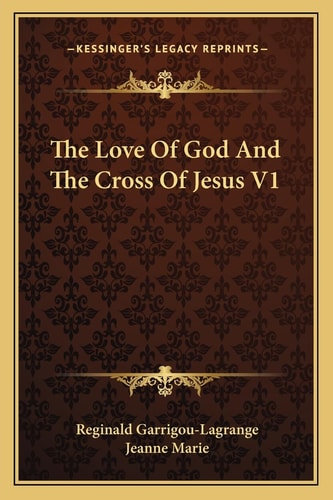 The Love Of God And The Cross Of Jesus V1