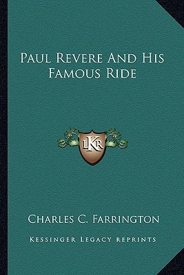 Paul Revere And His Famous Ride