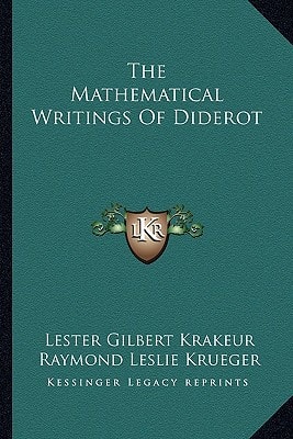 The Mathematical Writings Of Diderot