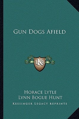 Gun Dogs Afield