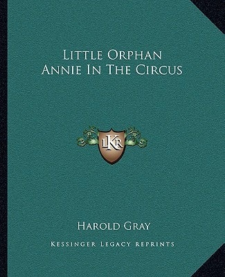 Little Orphan Annie In The Circus