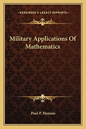 Military Applications Of Mathematics